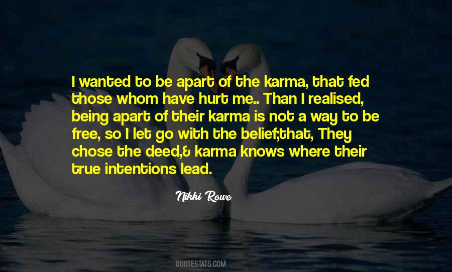 Quotes About Those That Hurt You #826936