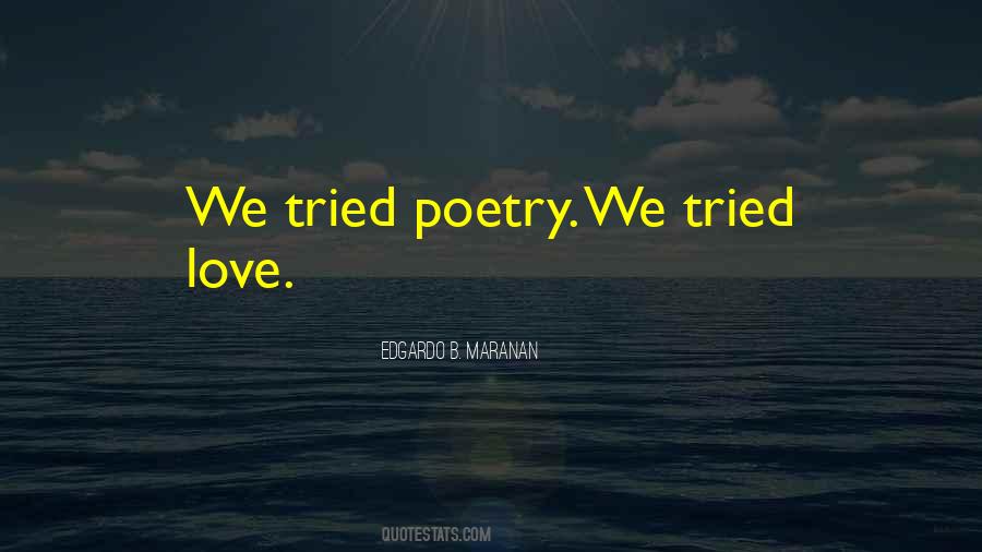 Quotes About Tried Love #1391391