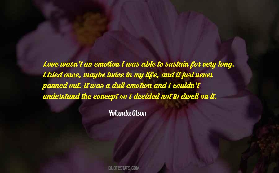 Quotes About Tried Love #36329