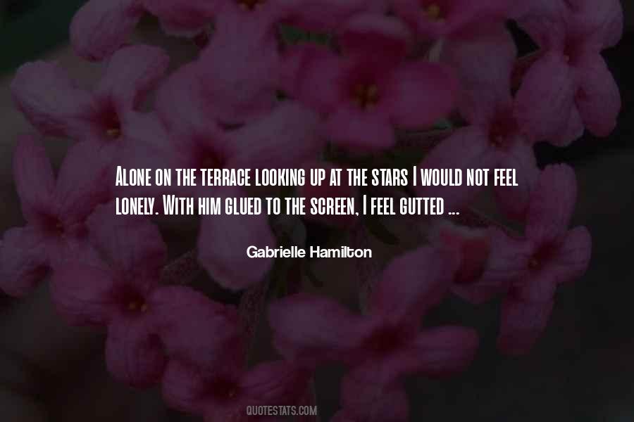 Quotes About I Feel Lonely #190688