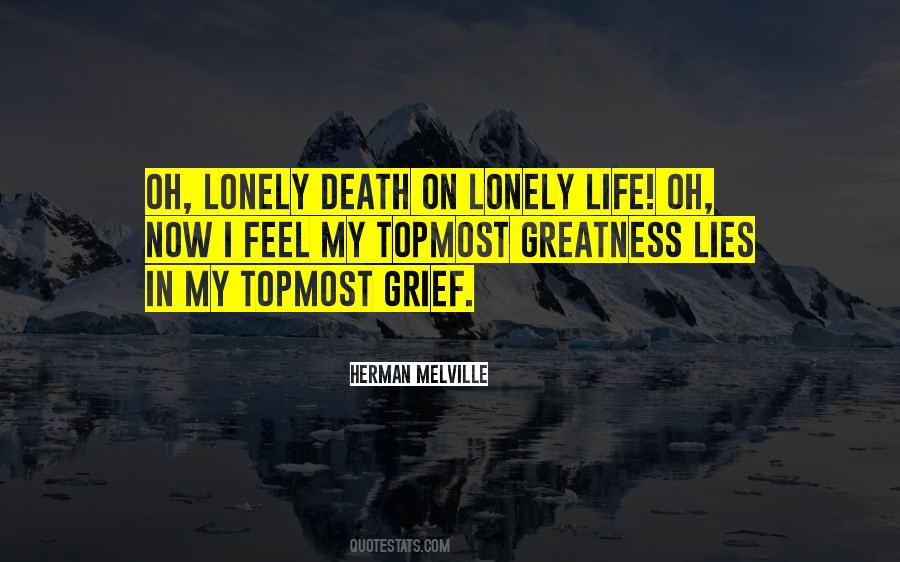 Quotes About I Feel Lonely #29327