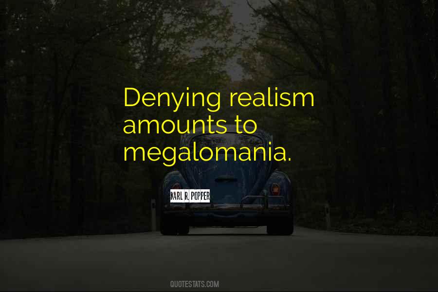 Quotes About Denying Reality #1357325