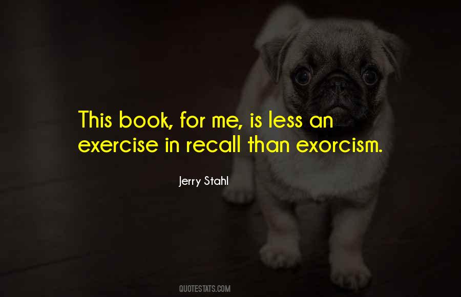 Quotes About Exorcism #1253768