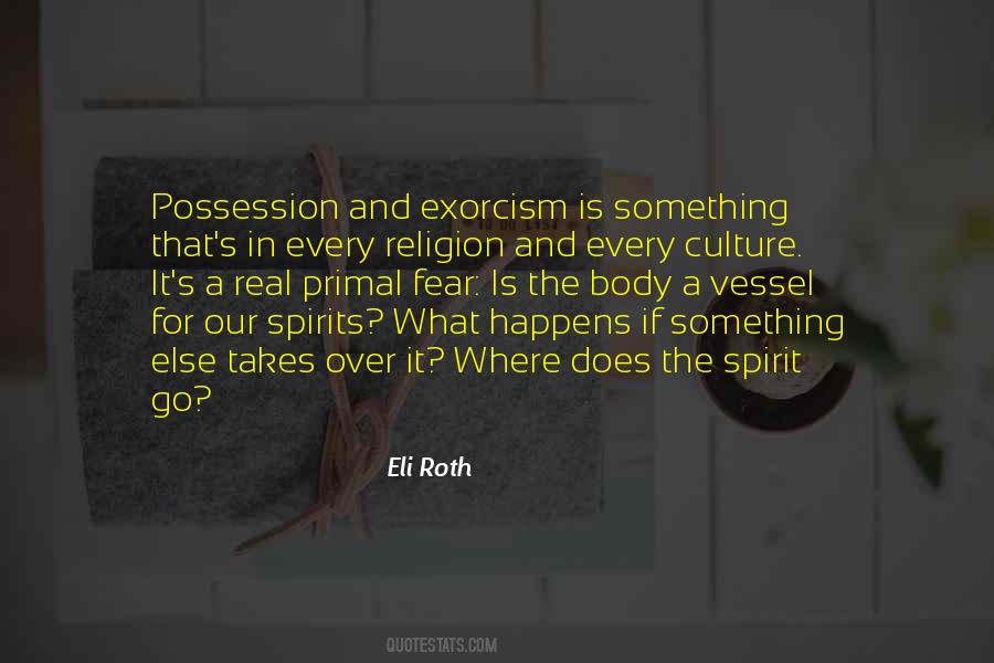 Quotes About Exorcism #1306116