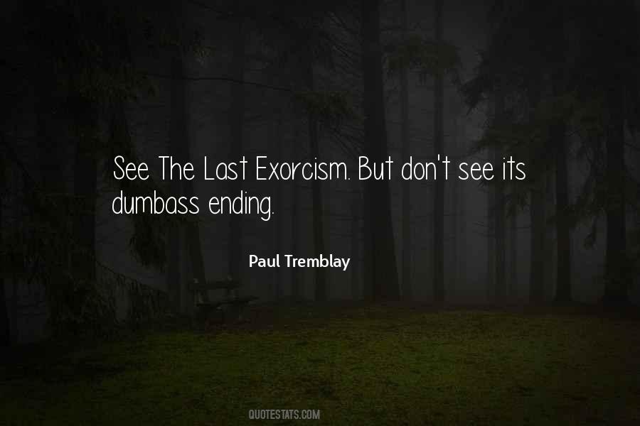 Quotes About Exorcism #1448363