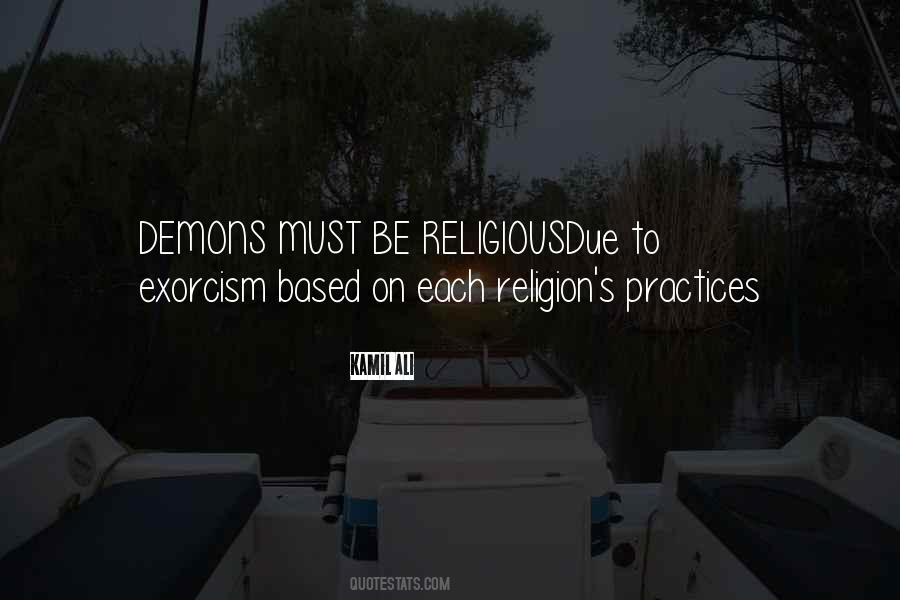 Quotes About Exorcism #95841