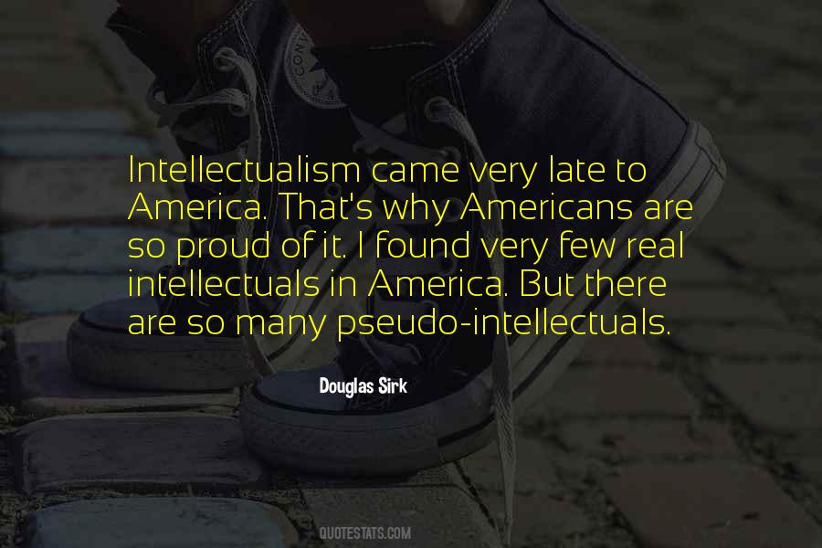 Quotes About Pseudo Intellectuals #1774532