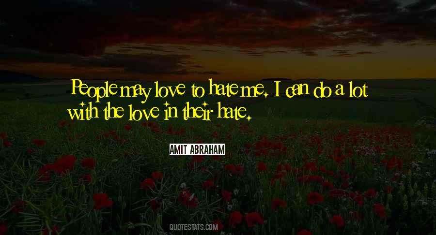 Hate The Haters Quotes #1566717