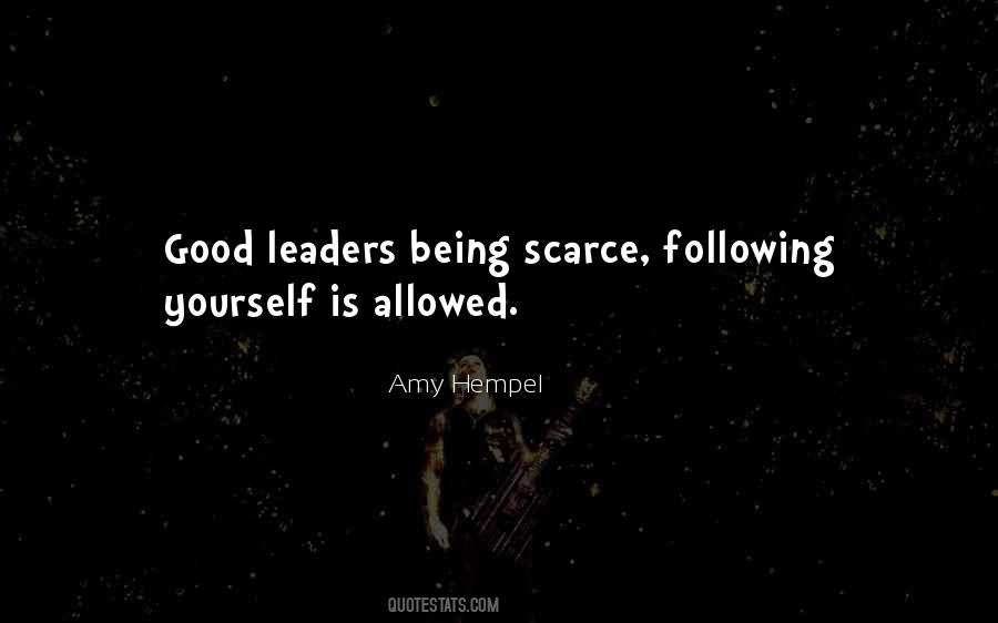 Quotes About Being A Good Leader #1285643