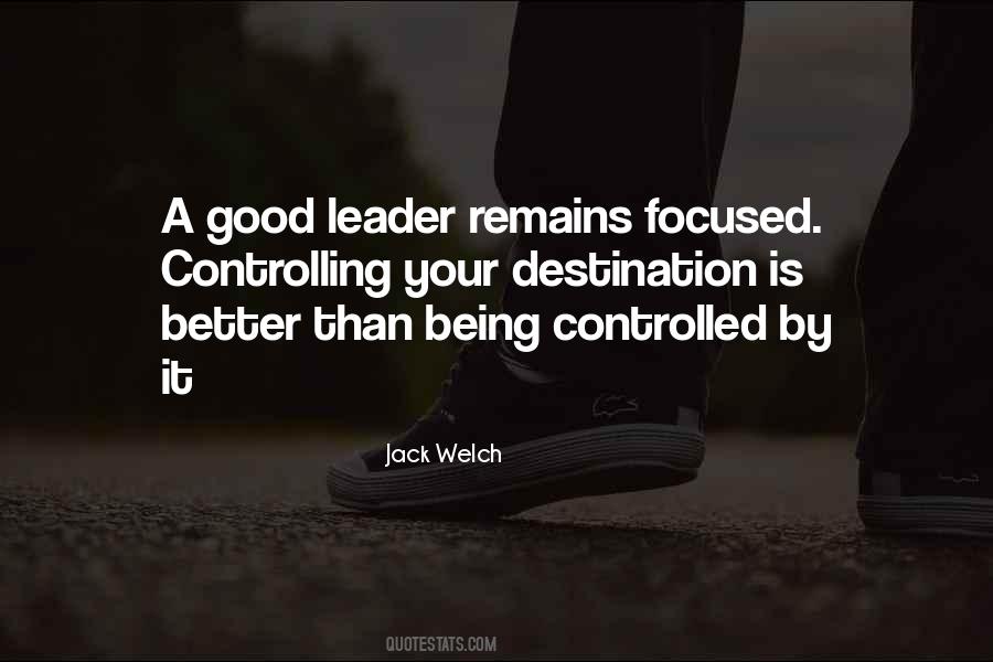 Quotes About Being A Good Leader #1792677