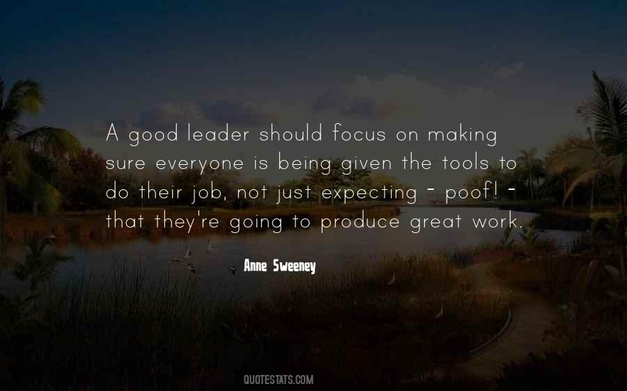 Quotes About Being A Good Leader #387125