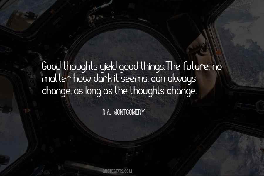 A Dark Future Quotes #1356210