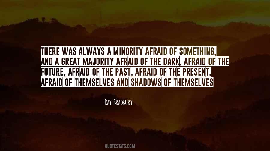 A Dark Future Quotes #1465106