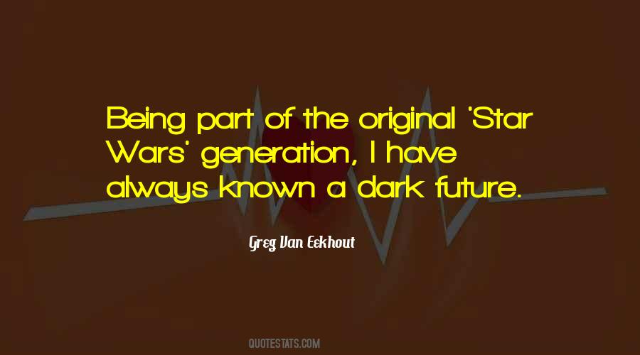 A Dark Future Quotes #1588105