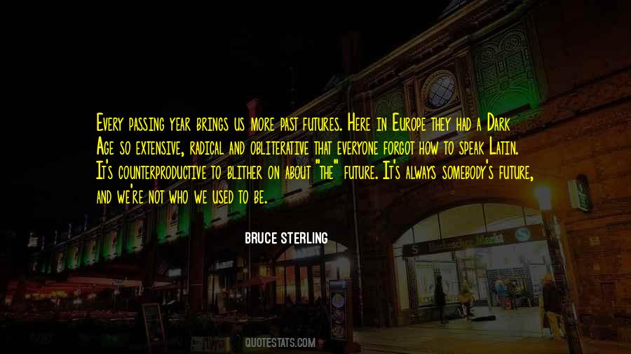 A Dark Future Quotes #1593333