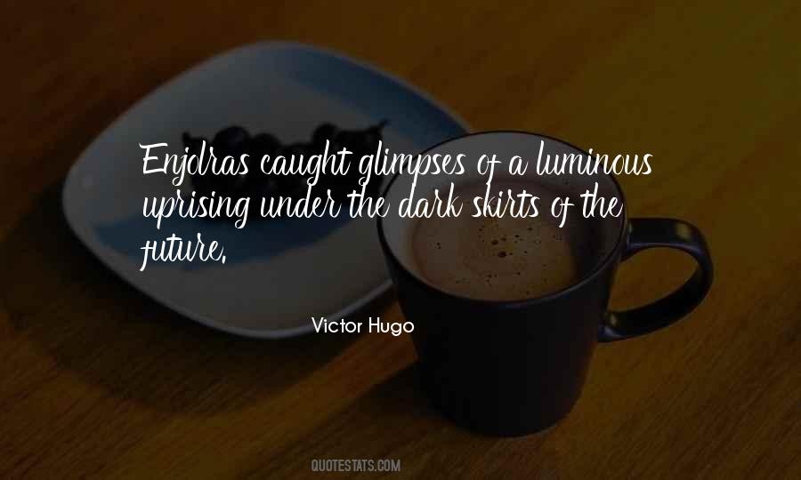 A Dark Future Quotes #744670