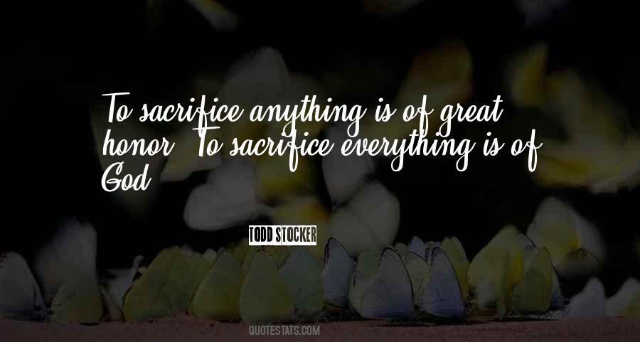 Sacrifice To God Quotes #394671