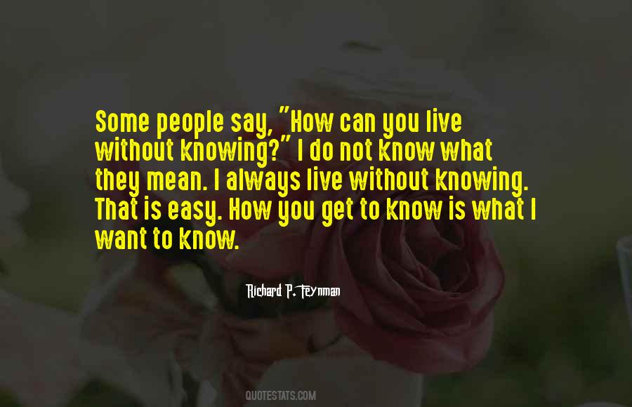 Quotes About Knowing What You Want #247542