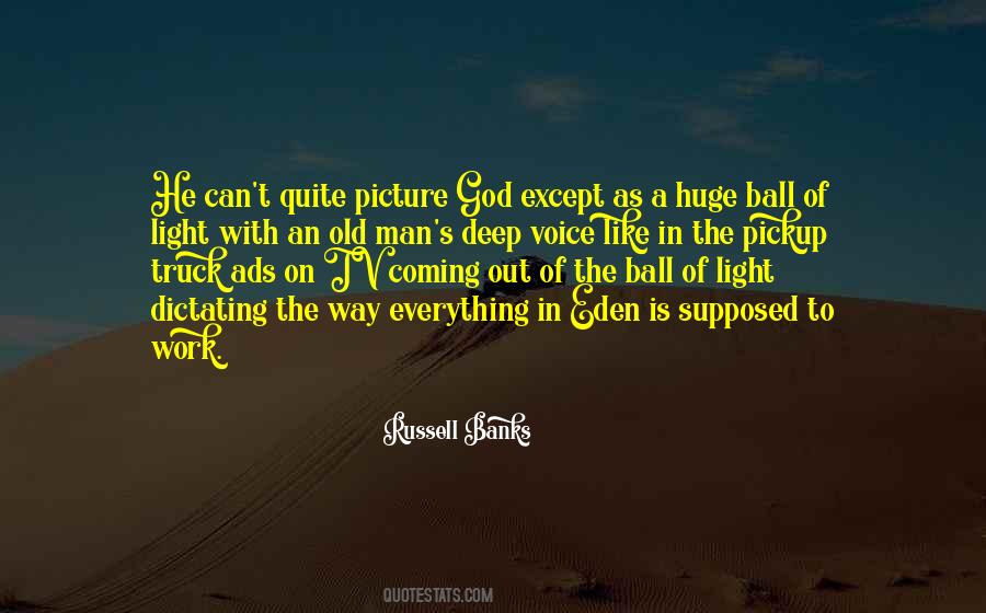 Everything On God Quotes #239442