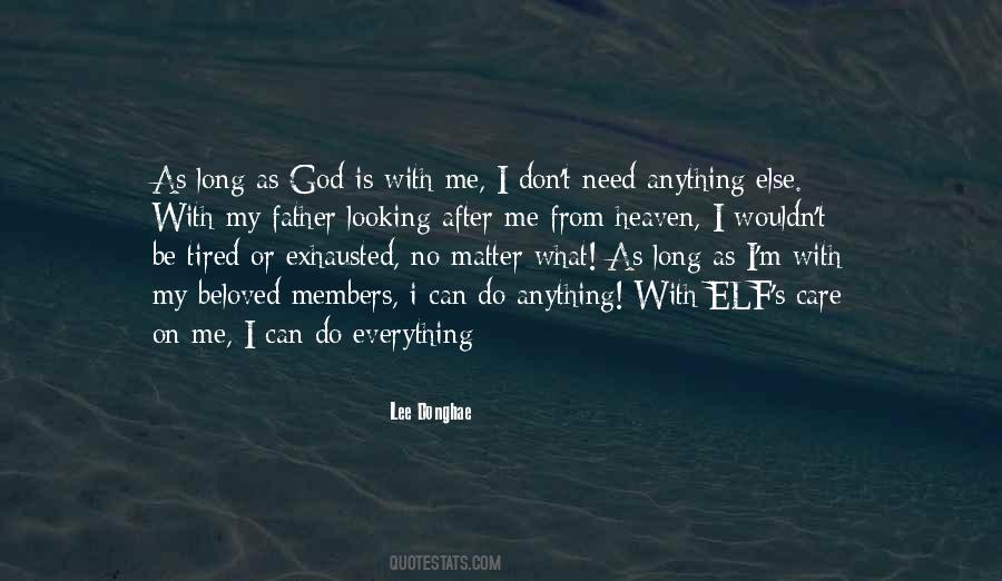 Everything On God Quotes #319769