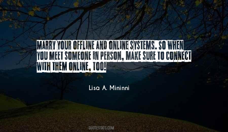 Quotes About Going Offline #1204647