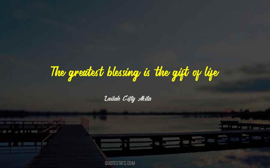 Blessing Of Life Quotes #51965