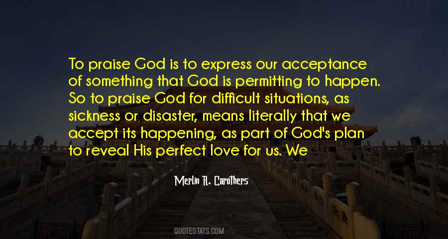 Quotes About Our Love For God #7596