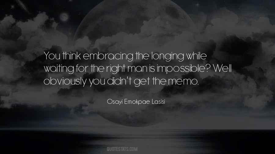 Quotes About Embracing Love #1611127