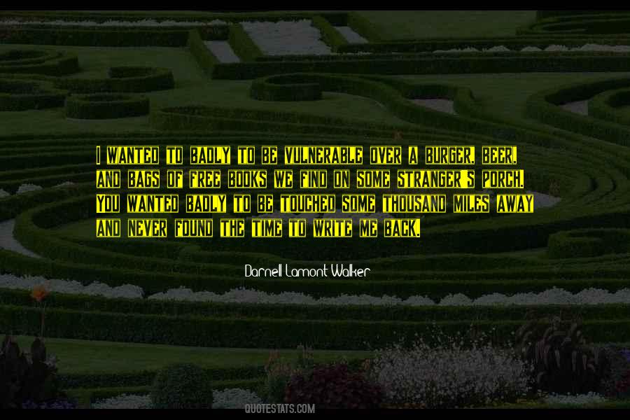 Quotes About Wanted To Be Wanted #5113 Quotes About Wanted To Be Wanted #5113