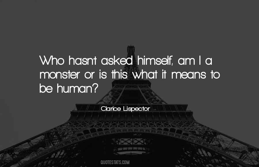 Quotes About What It Means To Be Human #1022003