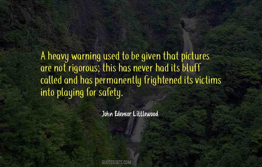 Quotes About Warning #105717 Quotes About Warning #105717