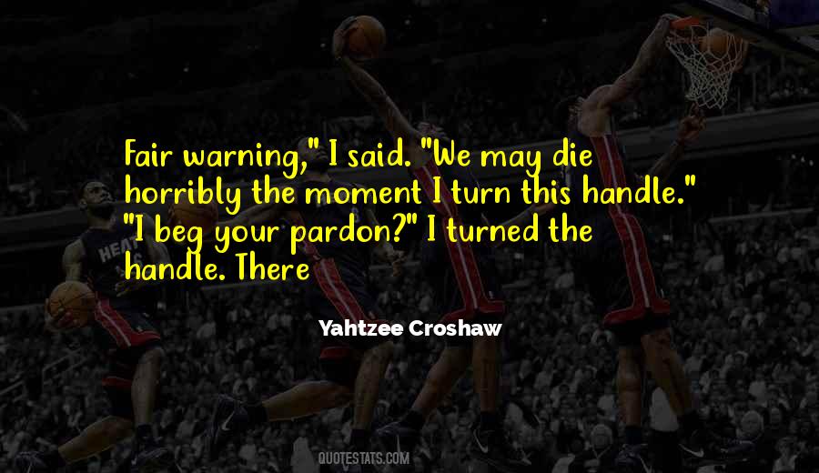 Quotes About Warning #130517 Quotes About Warning #130517