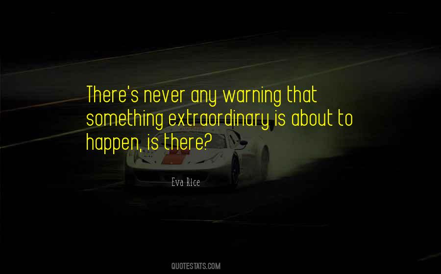 Quotes About Warning #1317 Quotes About Warning #1317