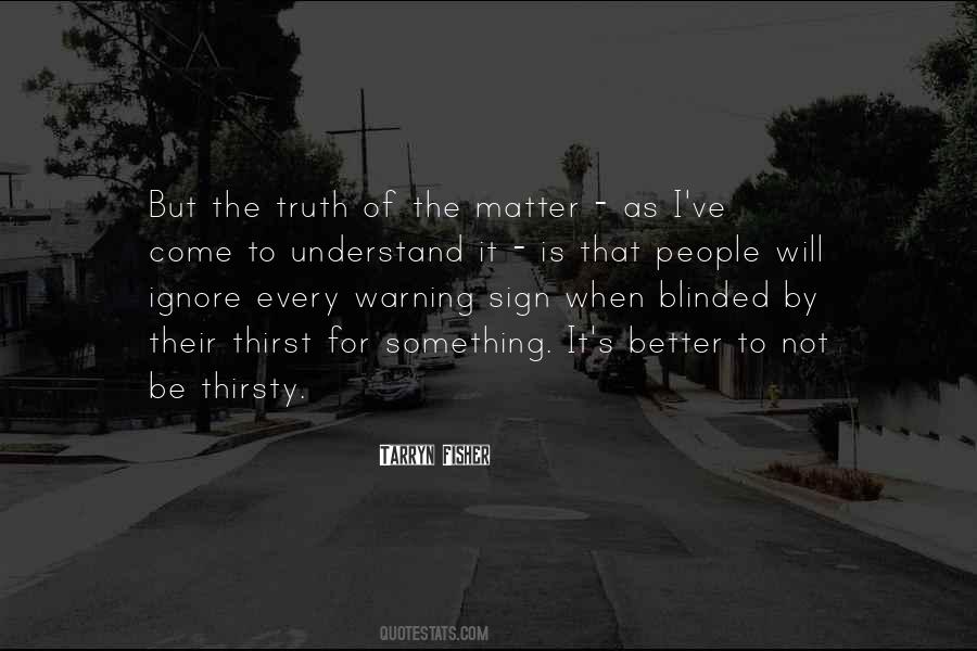 Quotes About Warning #175390 Quotes About Warning #175390