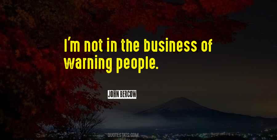 Quotes About Warning #97867 Quotes About Warning #97867