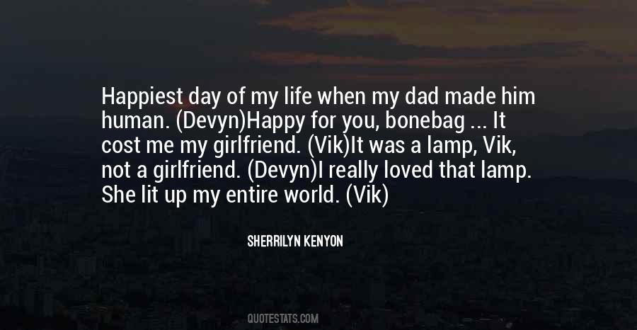 Quotes About Happiest Day Of My Life #604330