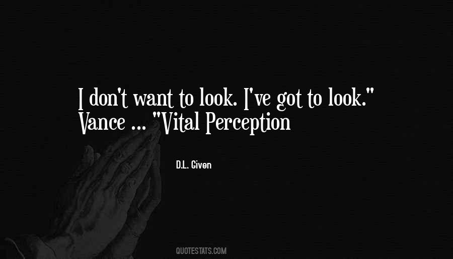 Vital Perception Quotes #1220250