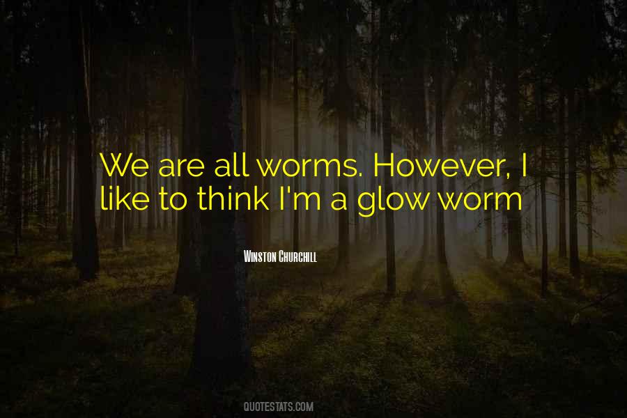 Quotes About Worms #1826638