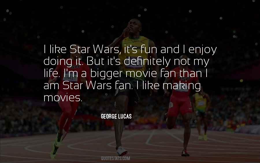 Quotes About Life Star Wars #1189077