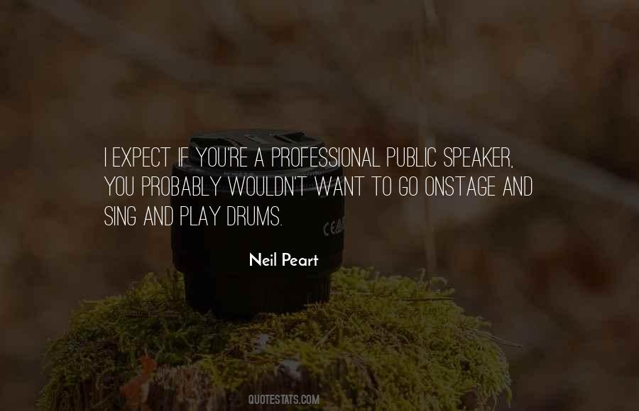 A Public Speaker Quotes #108678