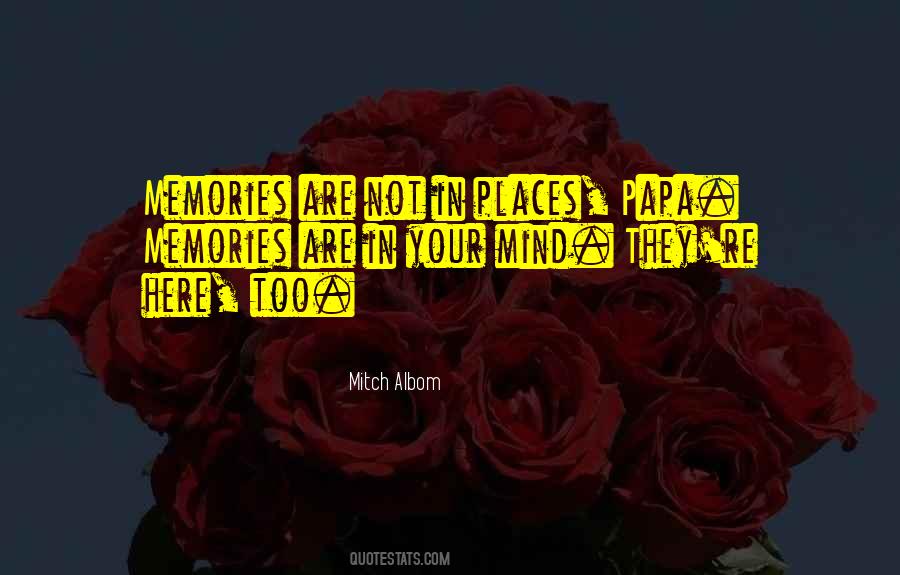 Quotes About Places With Memories #1033480