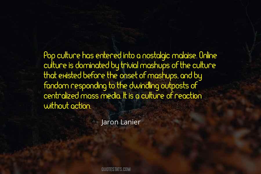 Culture Online Quotes #1259877