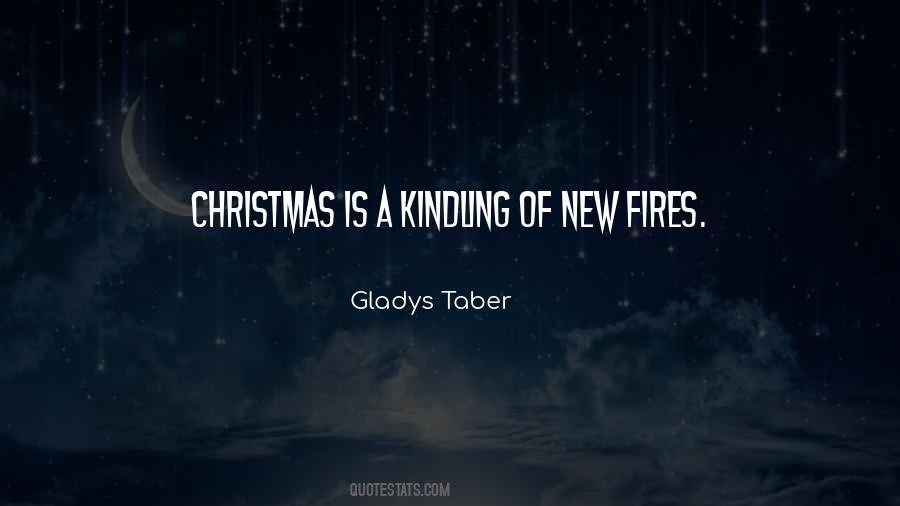Quotes About Kindling Fire #1403918