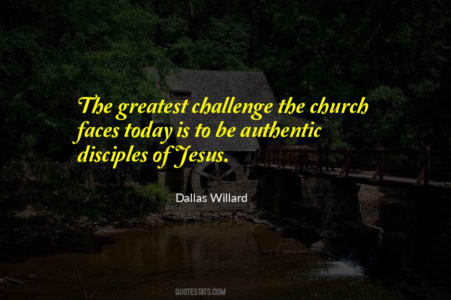 Greatest Challenge Quotes #1149249