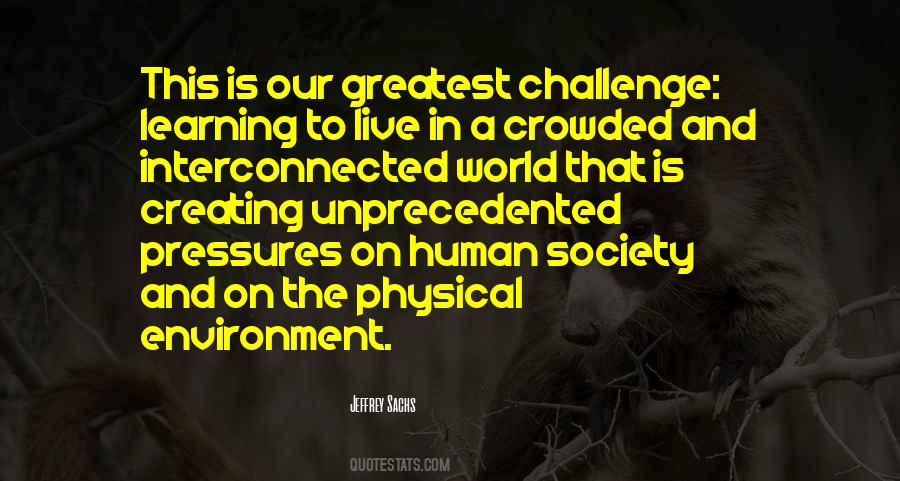 Greatest Challenge Quotes #1560993