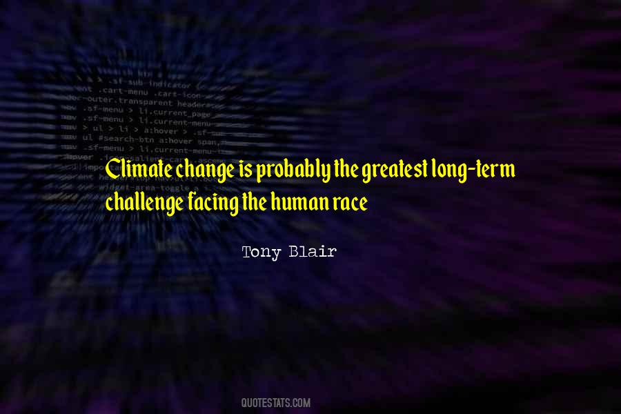 Greatest Challenge Quotes #417437