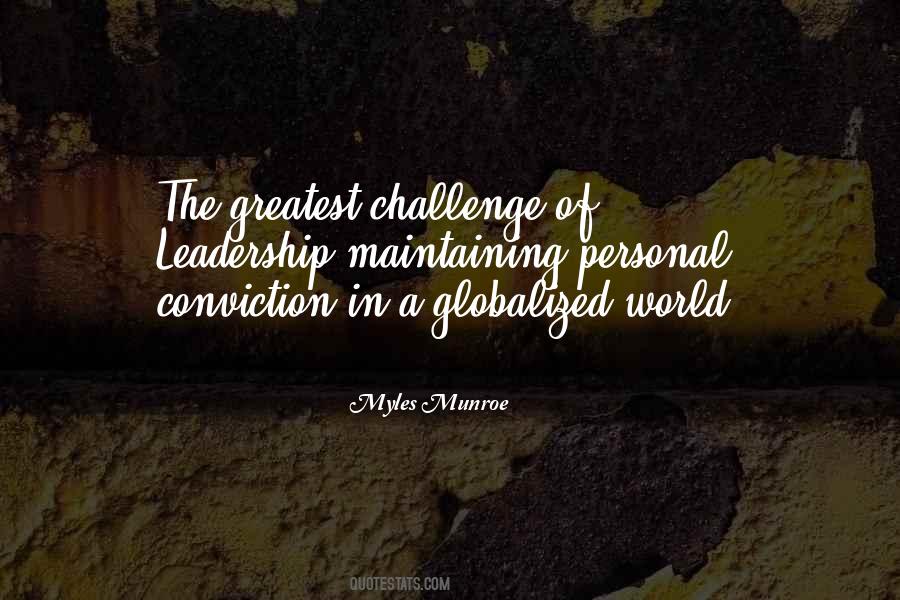 Greatest Challenge Quotes #465342