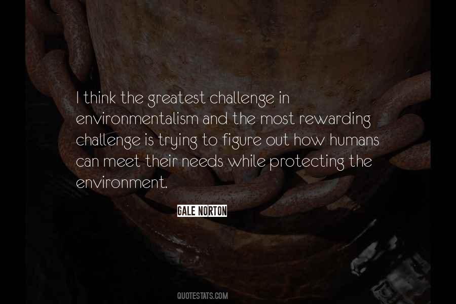 Greatest Challenge Quotes #62692