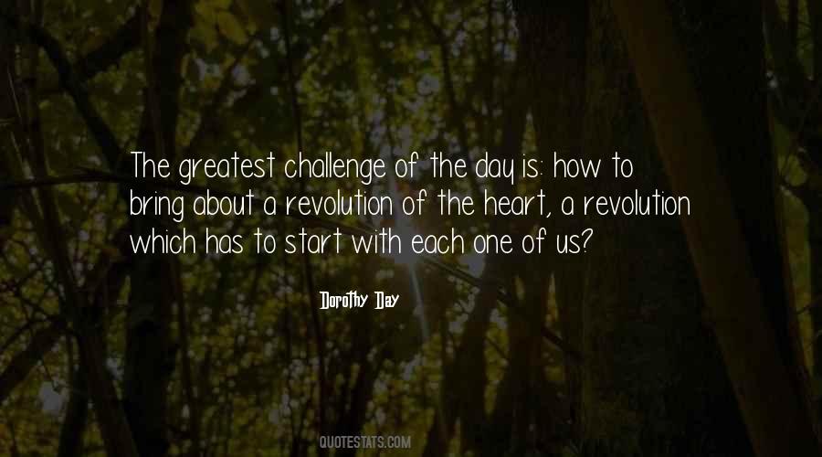 Greatest Challenge Quotes #868204