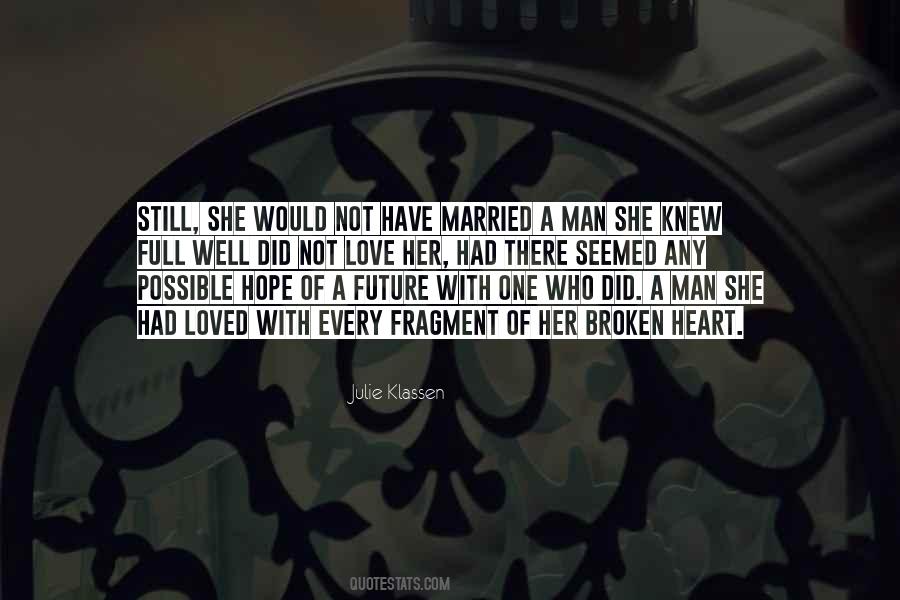 Quotes About A Heart Broken #102066